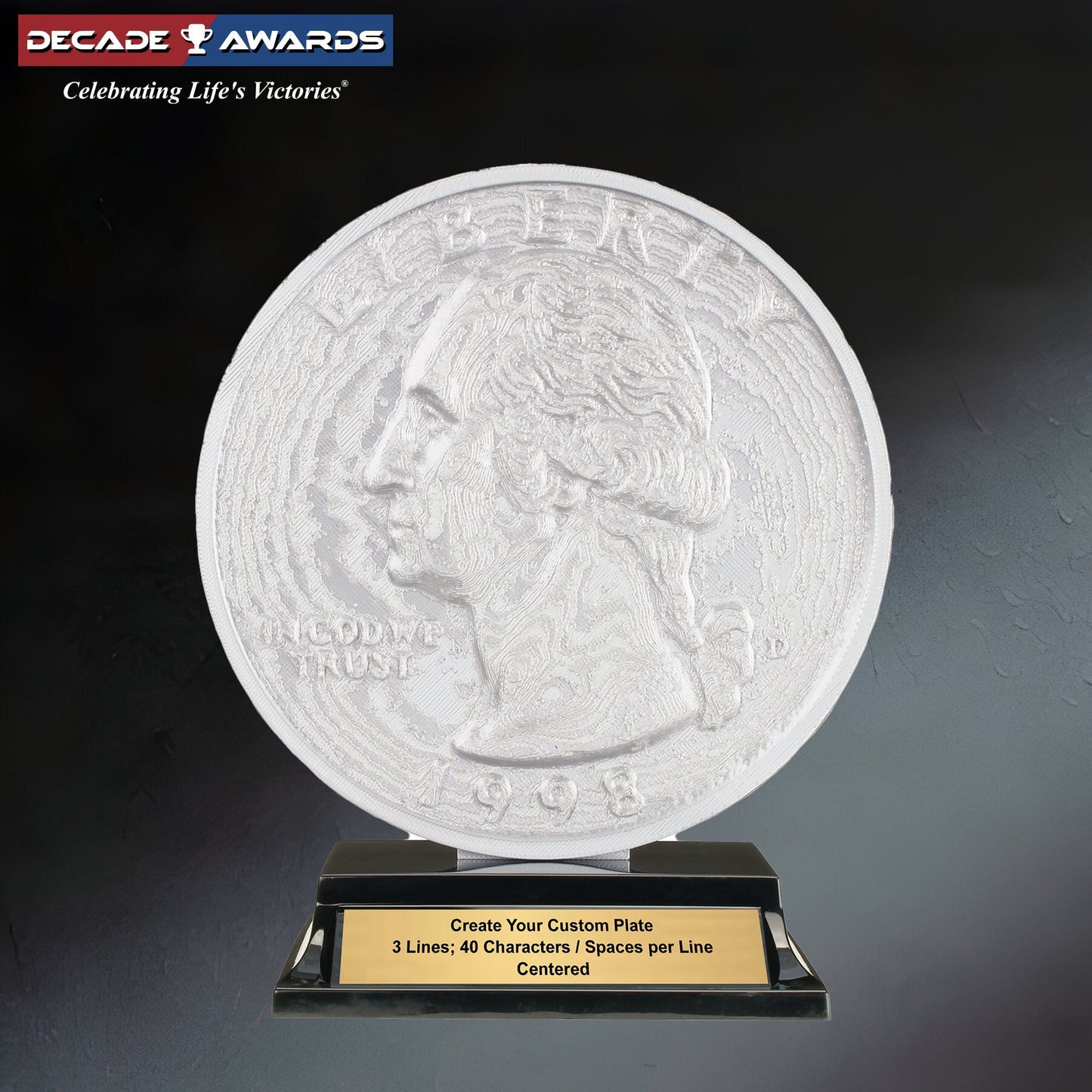 Quarter Trophy with twenty five cent coin design and sleek black base with free custom engraving Decade Awards
